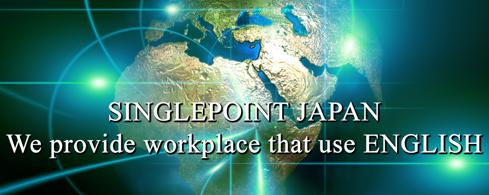 We provide workplace that use ENGLISH